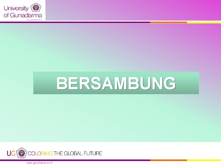 BERSAMBUNG BERSAMBUNG