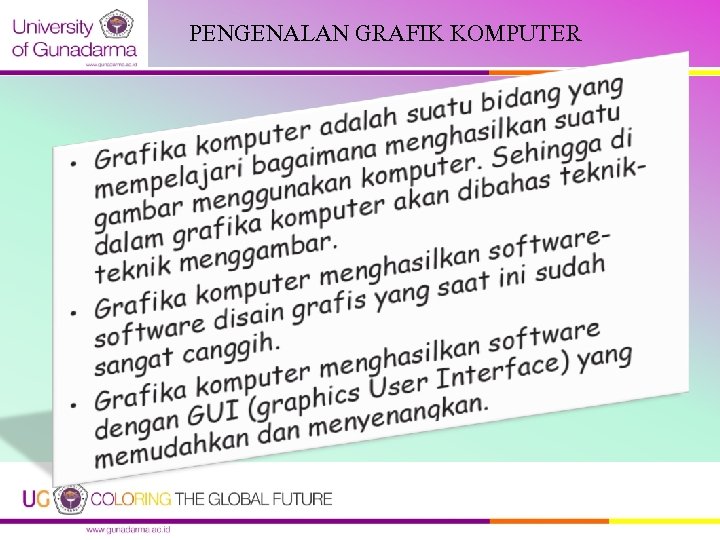 PENGENALAN GRAFIK KOMPUTER PENGENALAN GRAFIK KOMPUTER