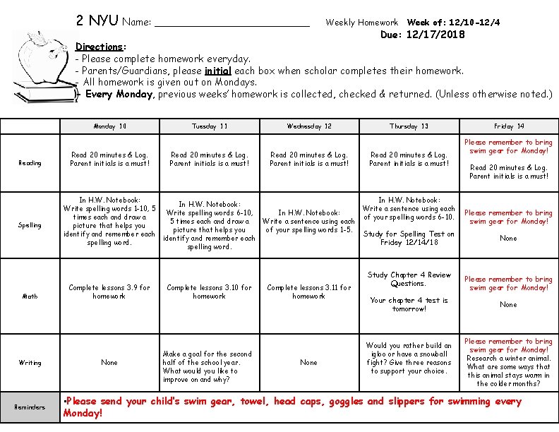 2 NYU Name: _____________ Weekly Homework Week of: 12/10 -12/4 Due: 12/17/2018 Directions: - 2 NYU Name: _____________ Weekly Homework Week of: 12/10 -12/4 Due: 12/17/2018 Directions: -