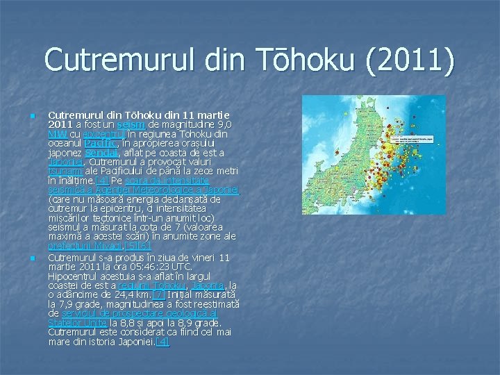 Cutremurul din Tōhoku (2011) n n Cutremurul din Tōhoku din 11 martie 2011 a
