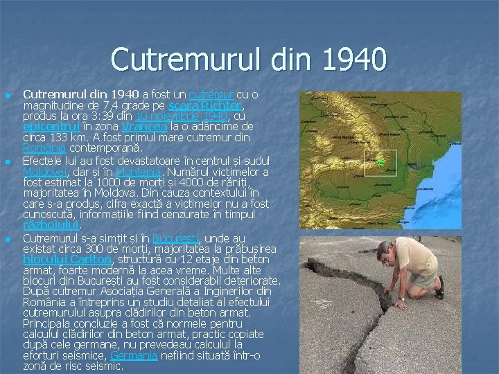 Cutremurul din 1940 n n n Cutremurul din 1940 a fost un cutremur cu