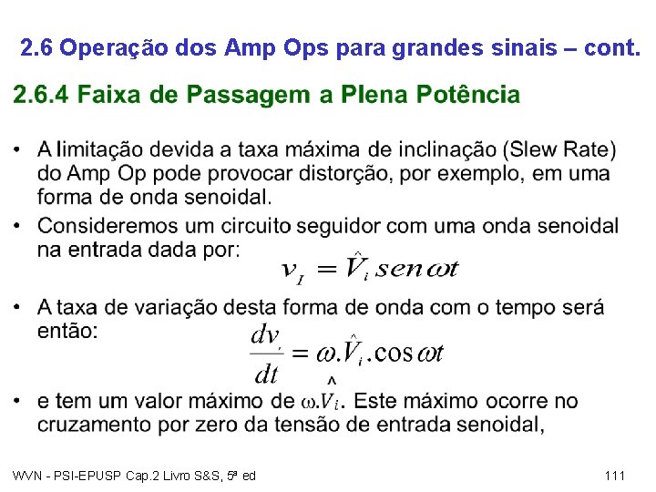 2. 6 Operação dos Amp Ops para grandes sinais – cont. • WVN -