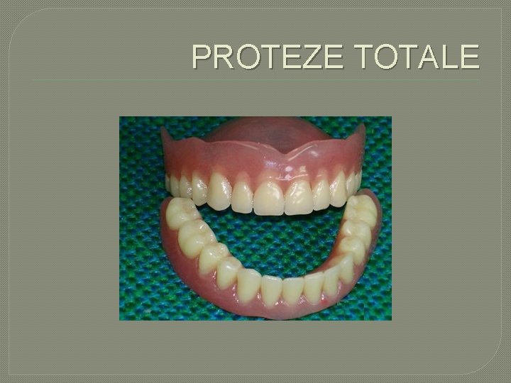 PROTEZE TOTALE PROTEZE TOTALE
