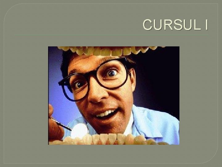 CURSUL I CURSUL I