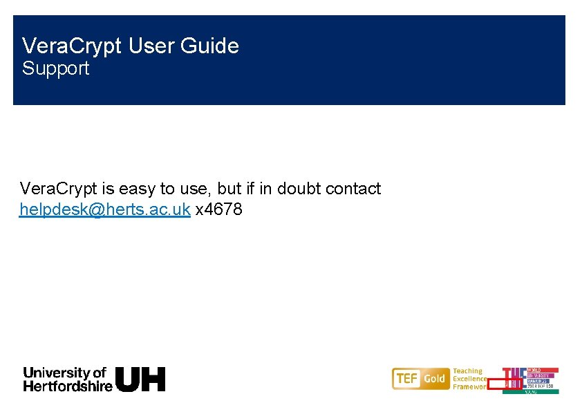 Vera. Crypt User Guide Support Vera. Crypt is easy to use, but if in