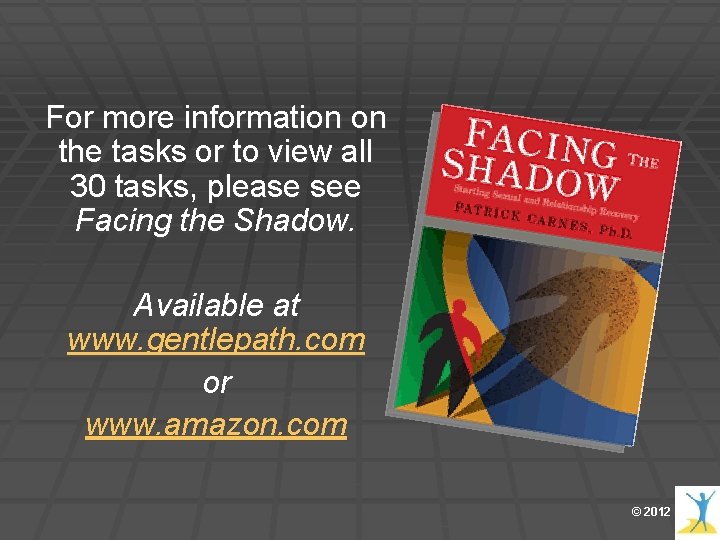 For more information on the tasks or to view all 30 tasks, please see For more information on the tasks or to view all 30 tasks, please see