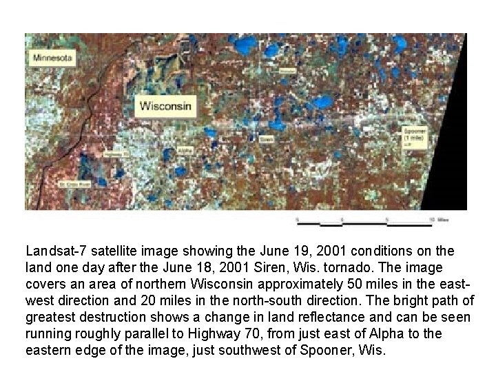 Landsat-7 satellite image showing the June 19, 2001 conditions on the land one day