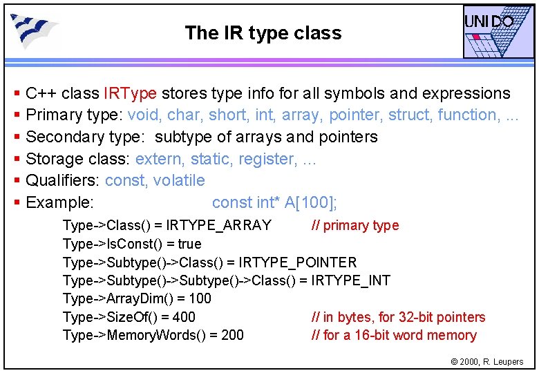 The IR type class § C++ class IRType stores type info for all symbols