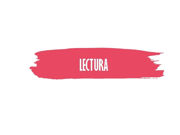 LECTURA 