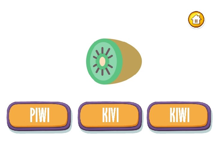 PIWI KIVI KIWI 