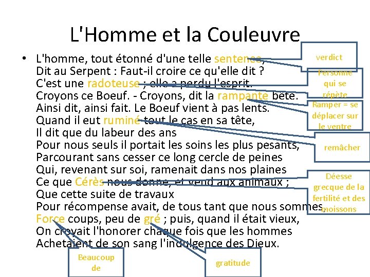 L'Homme et la Couleuvre verdict • L'homme, tout étonné d'une telle sentence, Dit au
