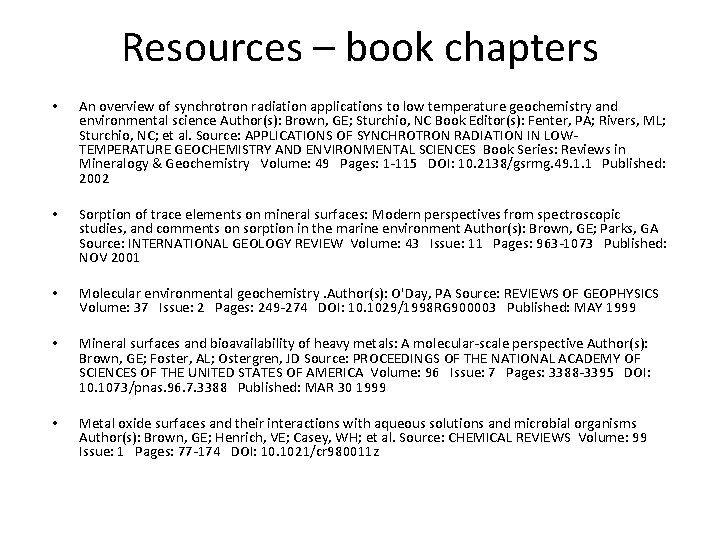 Resources – book chapters • An overview of synchrotron radiation applications to low temperature