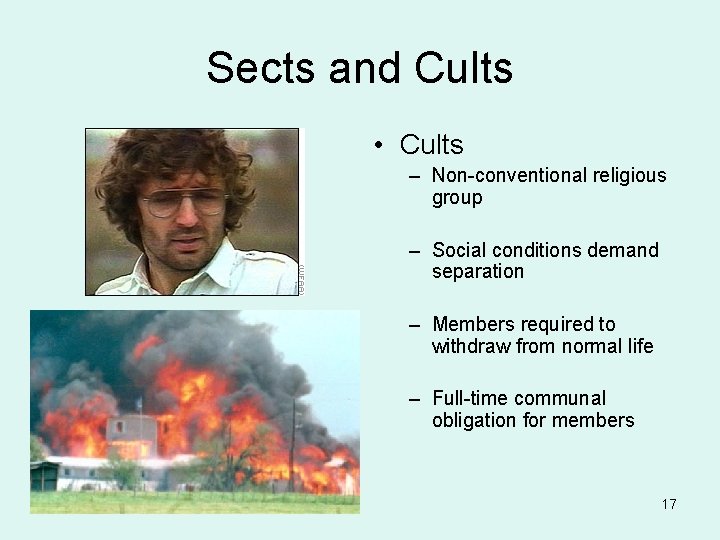 Sects and Cults • Cults – Non-conventional religious group – Social conditions demand separation Sects and Cults • Cults – Non-conventional religious group – Social conditions demand separation