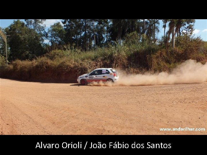 www. andarilhar. com Alvaro Orioli / João Fábio dos Santos 