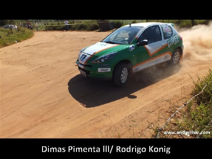 www. andarilhar. com Dimas Pimenta lll/ Rodrigo Konig 