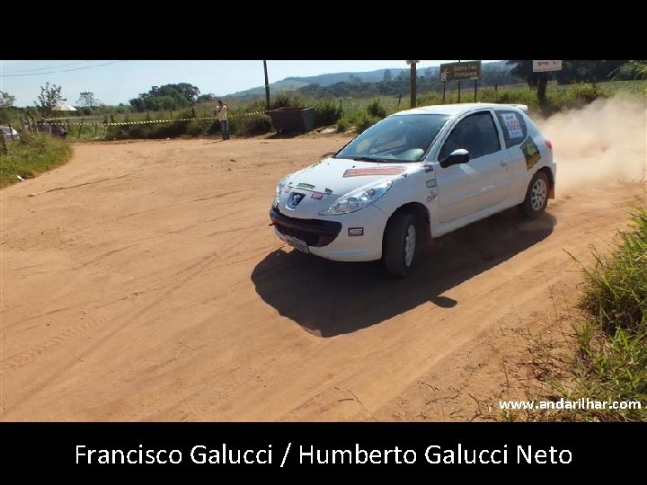 www. andarilhar. com Francisco Galucci / Humberto Galucci Neto 