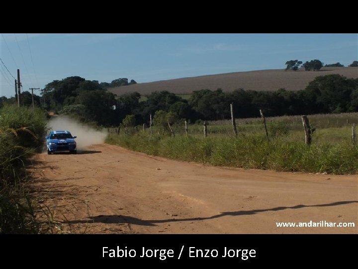 www. andarilhar. com Fabio Jorge / Enzo Jorge 