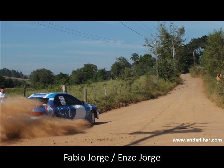 www. andarilhar. com Fabio Jorge / Enzo Jorge 