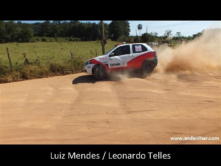 www. andarilhar. com Luiz Mendes / Leonardo Telles 