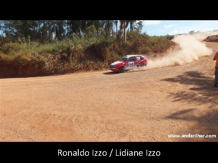 www. andarilhar. com Ronaldo Izzo / Lidiane Izzo 