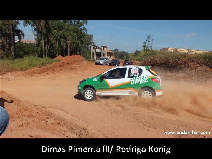 www. andarilhar. com Dimas Pimenta lll/ Rodrigo Konig 