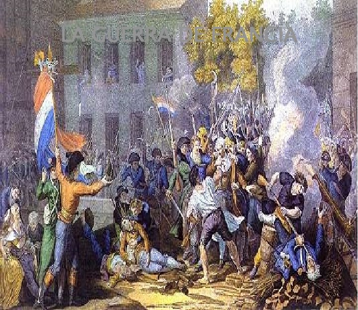 LA GUERRA DE FRANCIA 