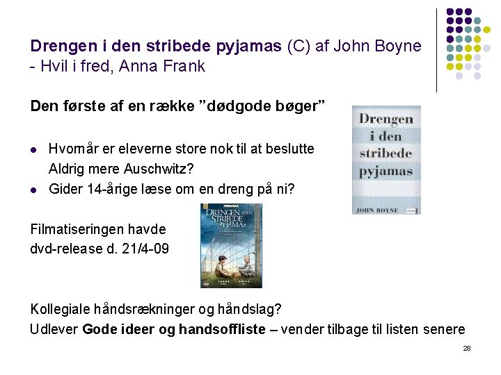 Drengen i den stribede pyjamas (C) af John Boyne - Hvil i fred, Anna