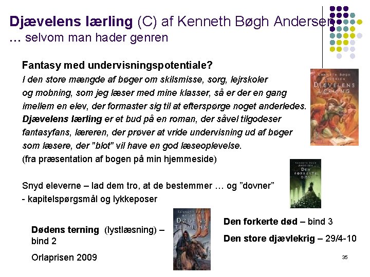 Djævelens lærling (C) af Kenneth Bøgh Andersen … selvom man hader genren Fantasy med