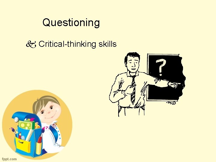 Questioning Critical-thinking skills 