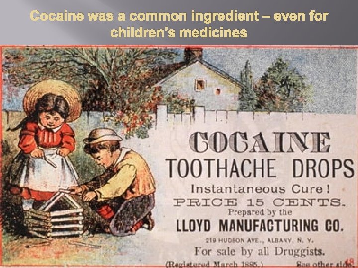 Cocaine was a common ingredient – even for children's medicines 