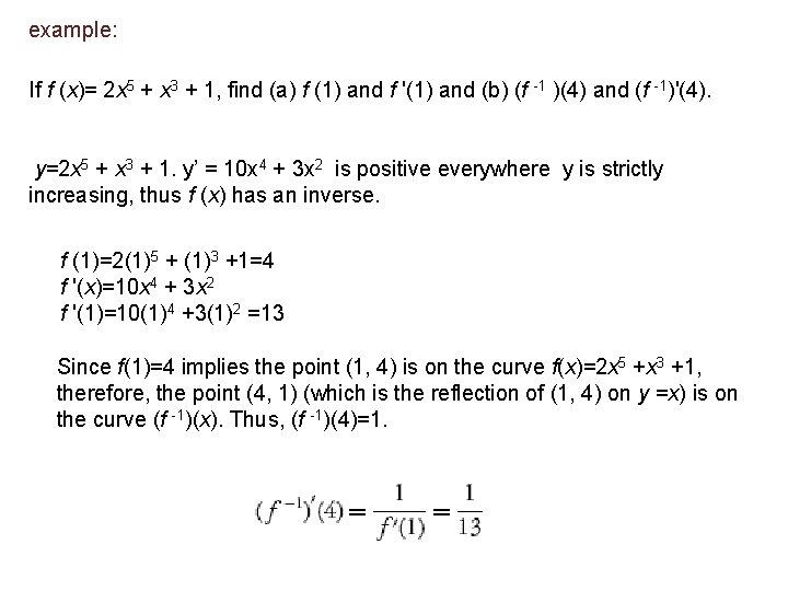 example: If f (x)= 2 x 5 + x 3 + 1, find (a)