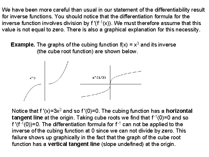 We have been more careful than usual in our statement of the differentiability result