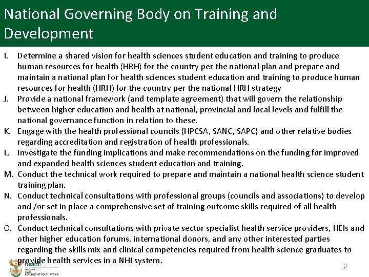 National Governing Body on Training and Development I. Determine a shared vision for health