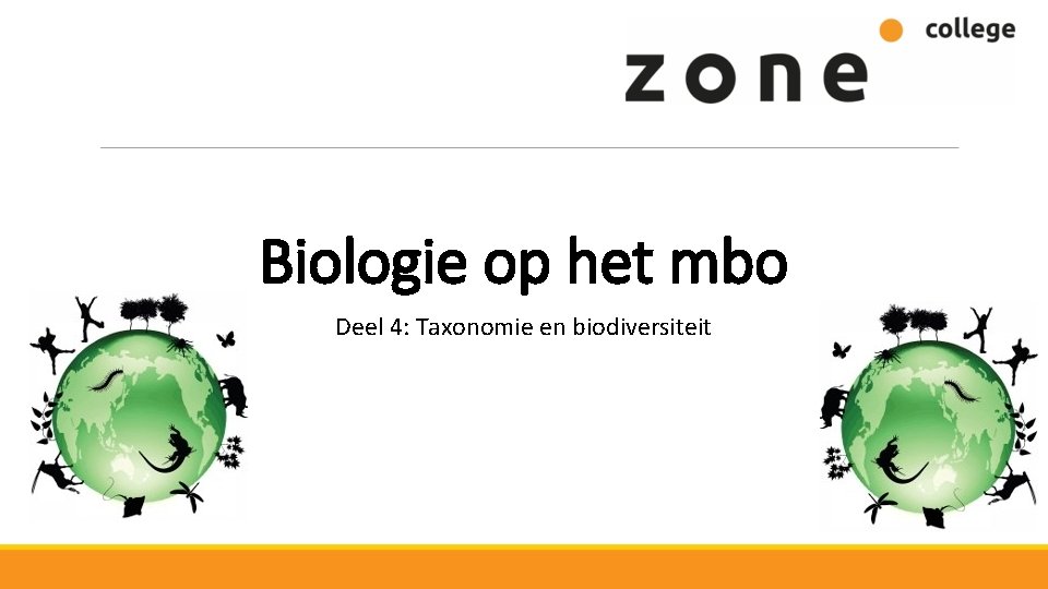 Biologie op het mbo Deel 4: Taxonomie en biodiversiteit 