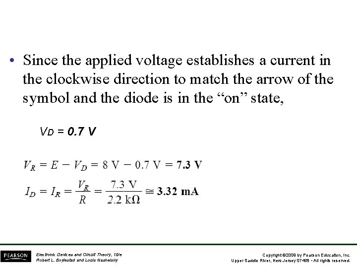  • Since the applied voltage establishes a current in the clockwise direction to