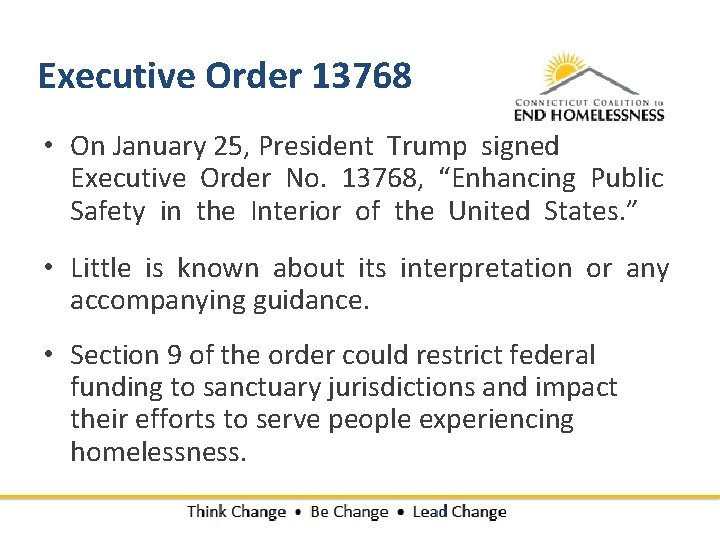 Executive Order 13768 • On January 25, President Trump signed Executive Order No. 13768,