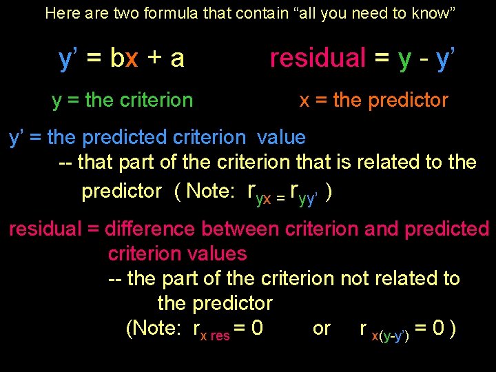 Here are two formula that contain “all you need to know” y’ = bx
