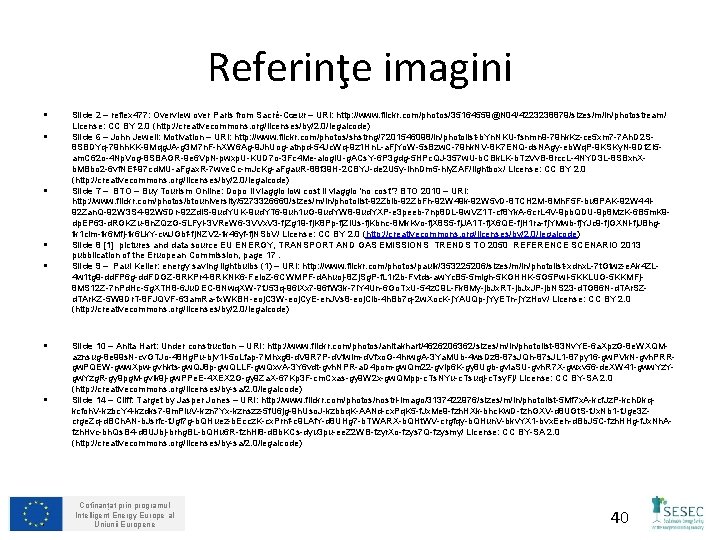 Referinţe imagini § § § § s Slide 2 – reflex 477: Overview over