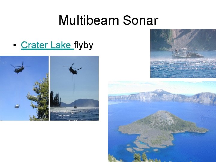 Multibeam Sonar • Crater Lake flyby Multibeam Sonar • Crater Lake flyby