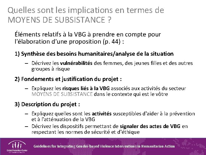 Quelles sont les implications en termes de MOYENS DE SUBSISTANCE ? Éléments relatifs à