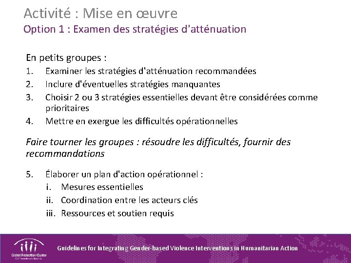 Activité : Mise en œuvre Option 1 : Examen des stratégies d'atténuation En petits