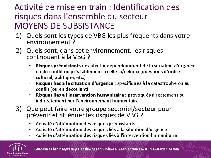 Activité de mise en train : Identification des risques dans l'ensemble du secteur MOYENS