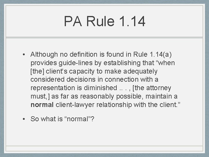 PA Rule 1. 14 • Although no definition is found in Rule 1. 14(a)