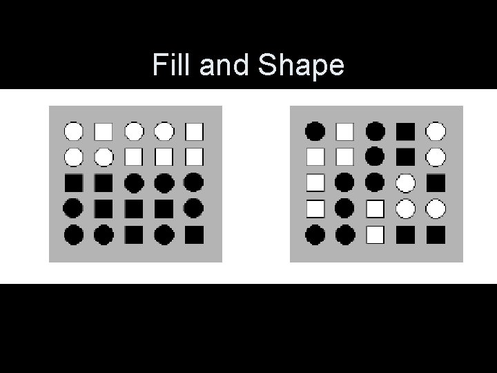 Fill and Shape 