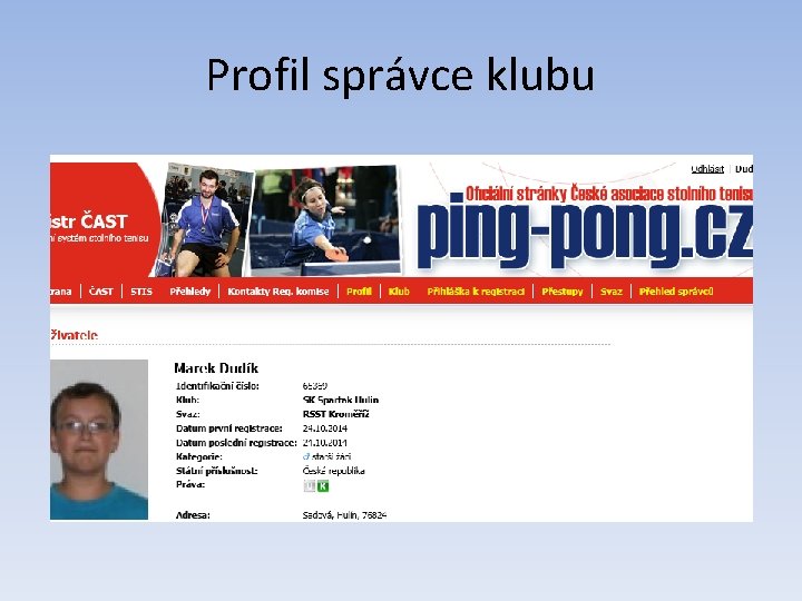 Profil správce klubu 