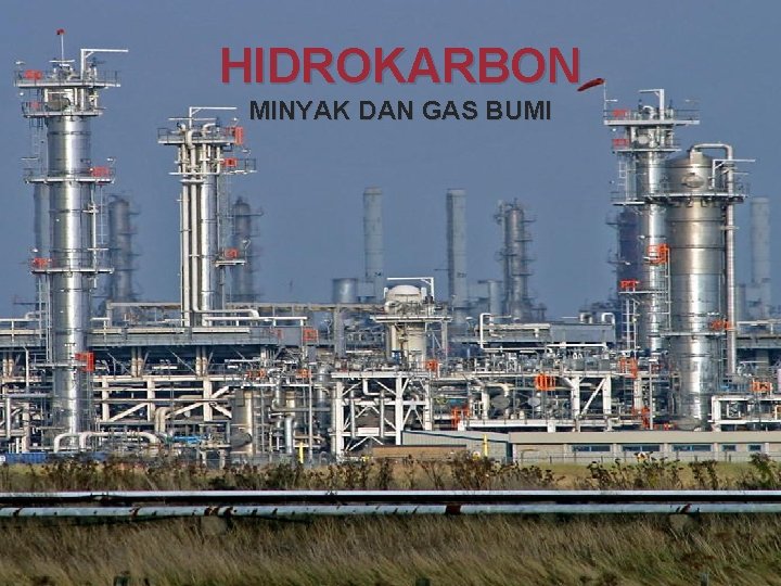 HIDROKARBON MINYAK DAN GAS BUMI 