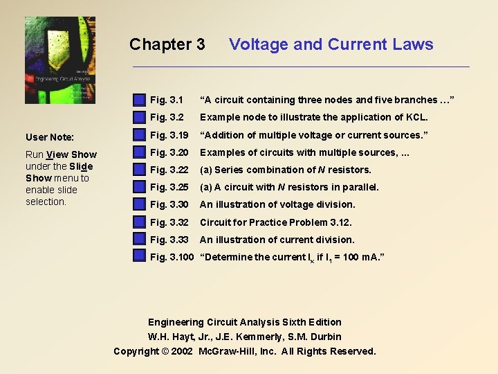 Chapter 3 Voltage and Current Laws Fig. 3. 1 “A circuit containing three nodes