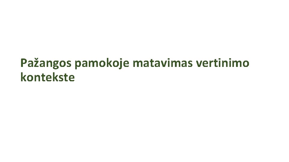Pažangos pamokoje matavimas vertinimo kontekste Pažangos pamokoje matavimas vertinimo kontekste