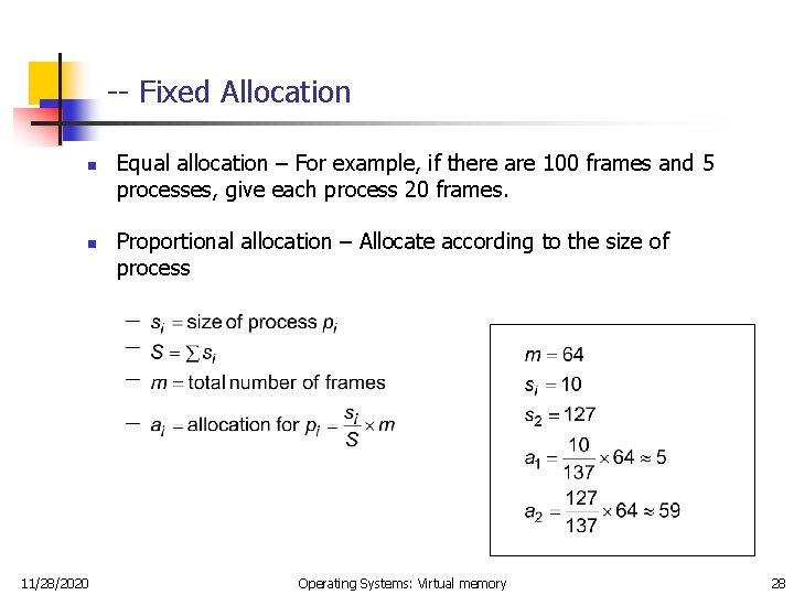 -- Fixed Allocation n n 11/28/2020 Equal allocation – For example, if there are