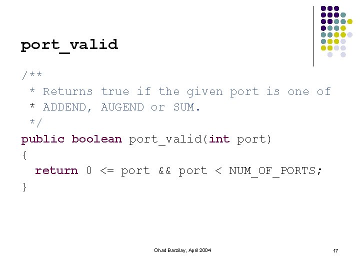 port_valid /** * Returns true if the given port is one of * ADDEND,